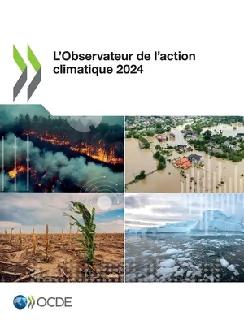 L'Observateur de l'action climatique 2024 by Oecd