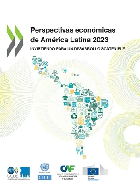 Perspectivas económicas de América Latina 2023 by Oecd