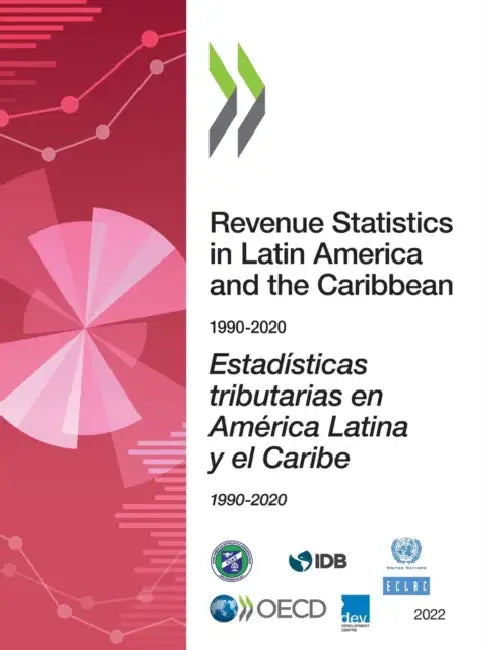 Estadísticas Tributarias En América Latina Y El Caribe 2022 by Oecd