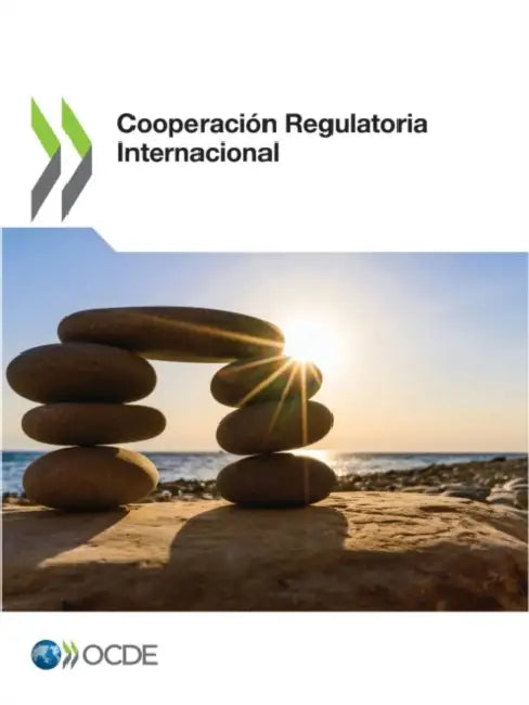 Cooperación Regulatoria Internacional by Oecd