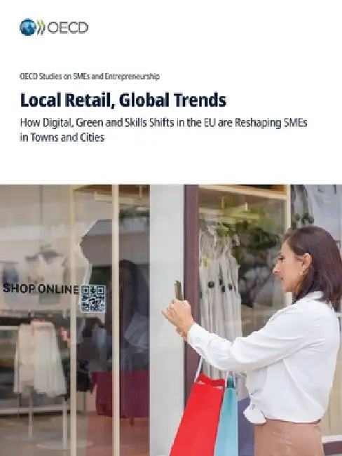 Local Retail, Global Trends by Oecd