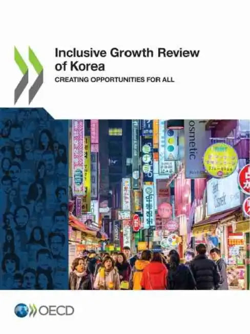 Inclusive Growth Review of Korea by Oecd