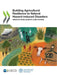 Building Agricultural Resilience to Natural Hazard-induced Disasters by Oecd