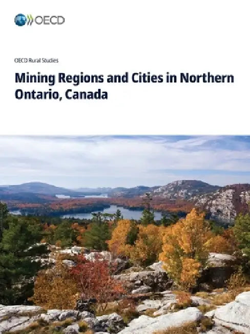 Mining Regions and Cities in Northern Ontario, Canada by Oecd