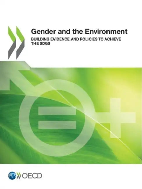 Gender and the Environment by Oecd