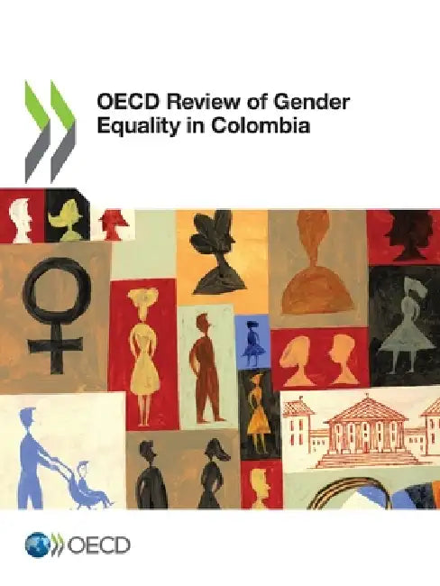 OECD Review of Gender Equality in Colombia by Oecd
