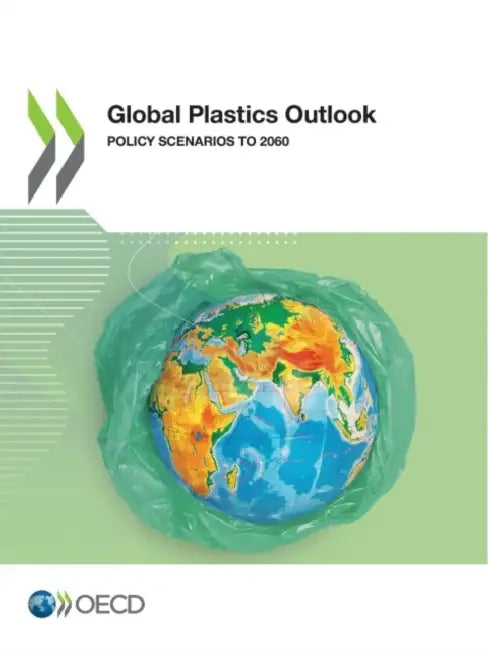 Global Plastics Outlook by Oecd