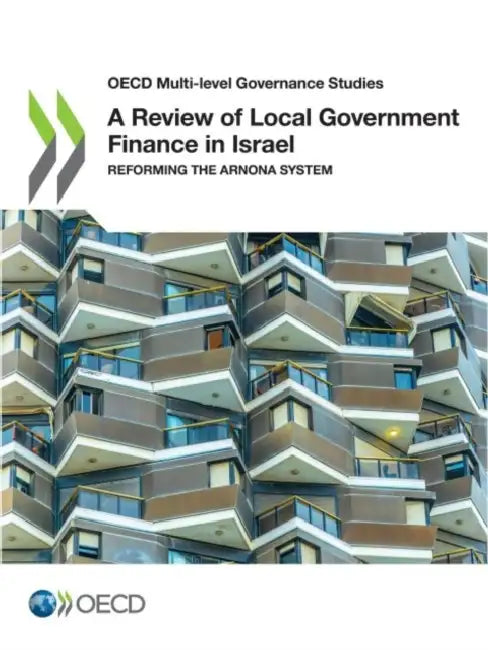 A Review of Local Government Finance in Israel by Oecd