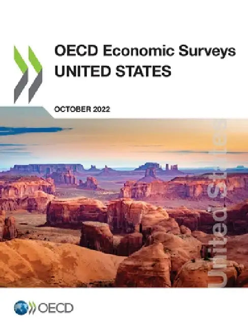 OECD Economic Surveys: United States 2022 by Oecd