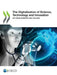 The Digitalisation of Science, Technology and Innovation by Oecd