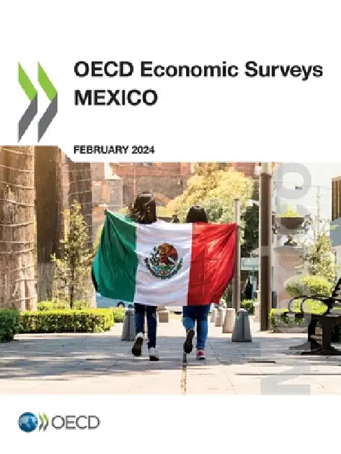 OECD Economic Surveys: Mexico 2024 by Oecd