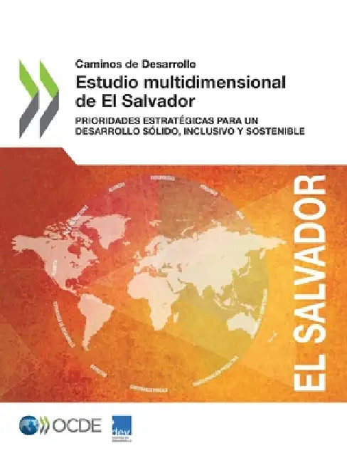 Estudio multidimensional de El Salvador by Oecd