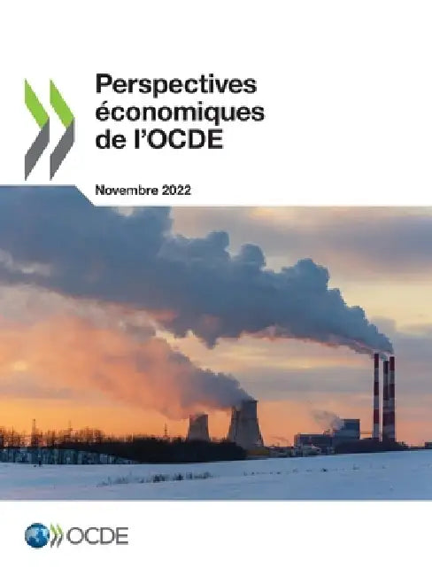 Perspectives économiques de l'OCDE, Volume 2022 Numéro 2 by Oecd