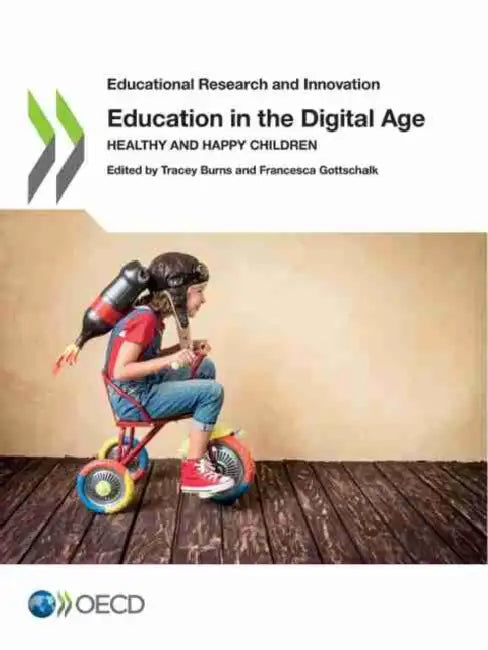 Education in the Digital Age by Oecd