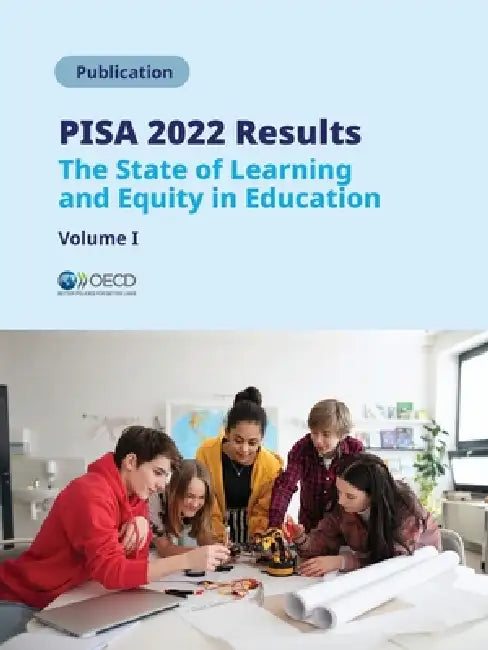 PISA 2022 Results (Volume I) by Oecd
