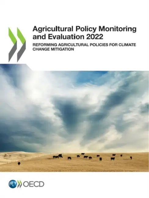 Agricultural Policy Monitoring and Evaluation 2022 by Oecd