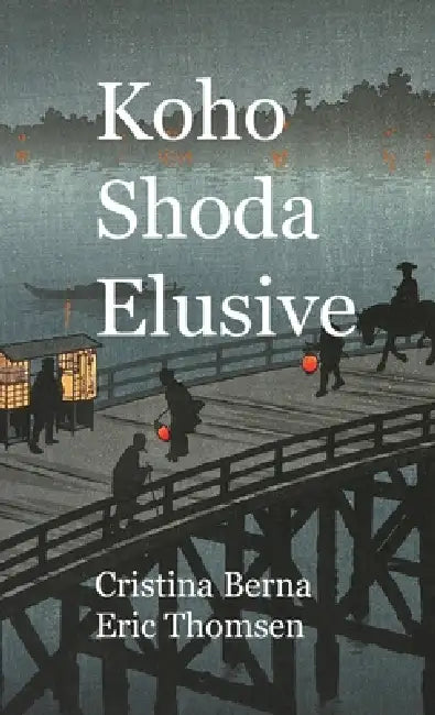Koho Shoda Elusive by Cristina Berna, Eric Thomsen
