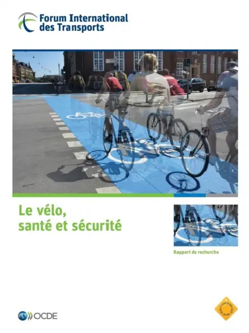 Le Velo, Sante Et Securite by Oecd