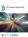Itf Transport Outlook 2015 by OECD