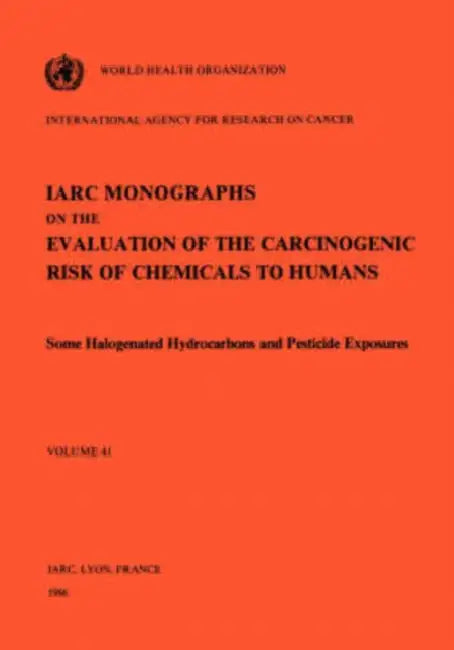Some Halogenated Hydrocarbons and Pesticide Exposures by The International Agency for Research on