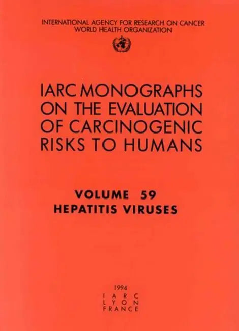 Hepatitis Viruses by The International Agency for Research on
