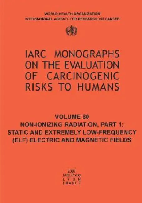 Non-Ionizing Radiation by The International Agency for Research on