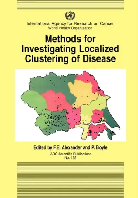 Methods for Investigating Localized Clustering of Disease by F. E. Alexander, P. Boyle