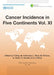 Cancer Incidence in Five Continents by The International Agency for Research on