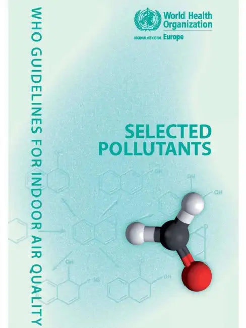 WHO Guidelines for Indoor Air Quality: Selected Pollutants by Centers of Disease Control