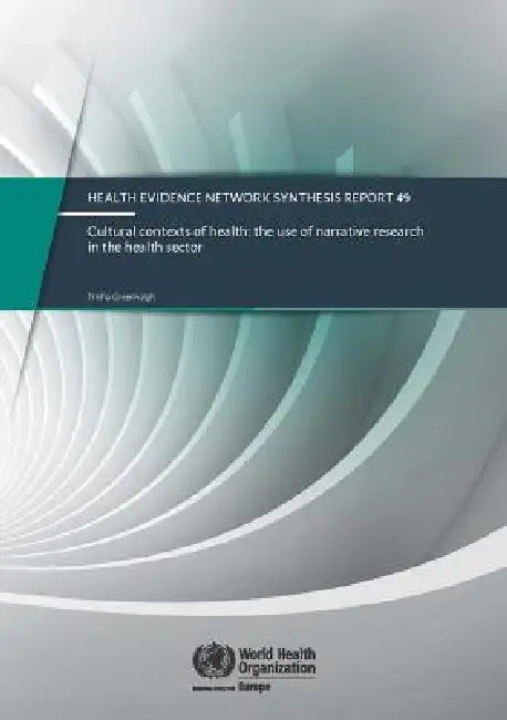 Cultural Contexts of Health: The Use of Narrative Research in the Health Sector by Centers of Disease Control