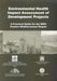 Environmental Health Impact Assessment of Development Projects: A Practical Guide for the WHO Eastern Mediterranean Region by A. a. Hassan, M. H. Birley, E. Giroult