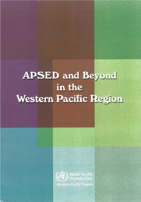 Apsed and Beyond in the Western Pacific Region by Who Regional Office for the Western Paci