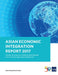 Asian Economic Integration Report 2017 by Asian Development Bank
