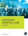 Khyber Pakhtunkhwa Health Sector Review: Hospital Care by Asian Development Bank