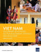 Viet Nam: Secondary Education Sector Assessment, Strategy and Road Map by Asian Development Bank