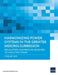 Harmonizing Power Systems in the Greater Mekong Subregion: Regulatory and Pricing Measures to Facilitate Trade by Asian Development Bank