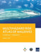 Multihazard Risk Atlas of Maldives - Volume V: Summary by Asian Development Bank