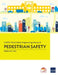 Carec Road Safety Engineering Manual 4: Pedestrian Safety by Asian Development Bank