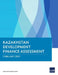 Kazakhstan Development Finance Assessment by Asian Development Bank