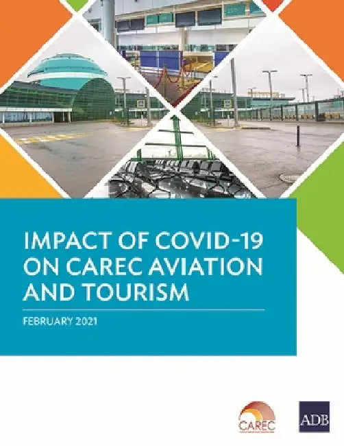 Impact of Covid-19 on Carec Aviation and Tourism by Asian Development Bank