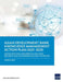 Knowledge Management Action Plan 2021-2025: Knowledge for a Prosperous, Inclusive, Resilient, and Sustainable Asia and Pacific by Asian Development Bank