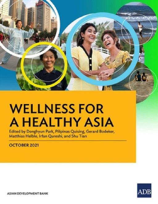 Wellness for a Healthy Asia by Donghyun Park