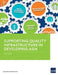 Supporting Quality Infrastructure in Developing Asia by Asian Development Bank
