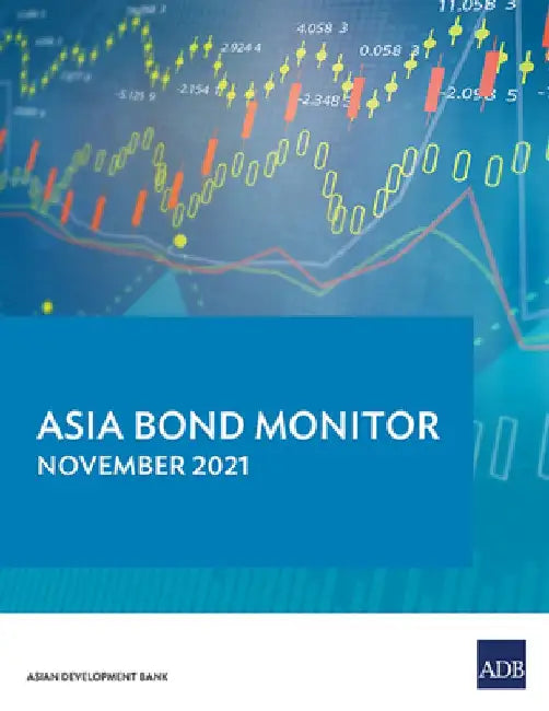 Asia Bond Monitor - November 2021 by Asian Development Bank