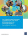Fostering Asian Regional Cooperation and Open Regionalism in an Unsteady World: 2019 Conference Highlights by Asian Development Bank