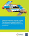Strengthening Trade Along the Dhaka-Kolkata Route: For a Prosperous and Integrated South Asia by Asian Development Bank