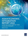 Asian Economic Integration Report 2022: Advancing Digital Services Trade in Asia and the Pacific by Asian Development Bank