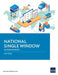 National Single Window: Guidance Note by Asian Development Bank