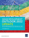 Asian Development Outlook (Ado) 2022 Update: Entrepreneurship in the Digital Age by Asian Development Bank