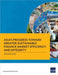 Asia's Progress Toward Greater Sustainable Finance Market Efficiency and Integrity by Asian Development Bank